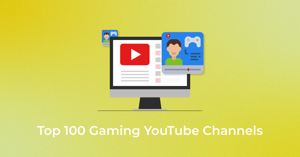 Top 100 Gaming YouTube Channels