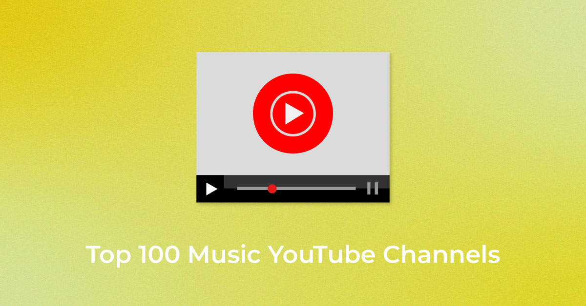 Top 100 Music YouTube Channels
