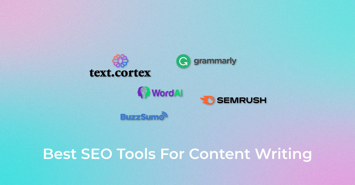 Best SEO Tools For Content Writing