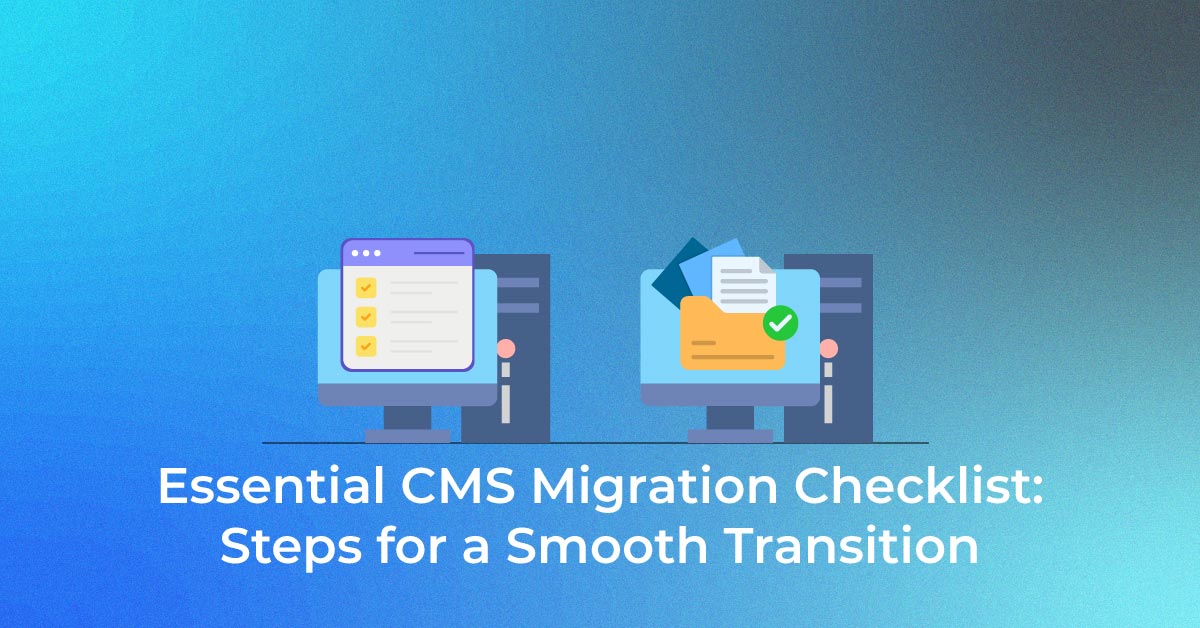 CMS Migration Checklist