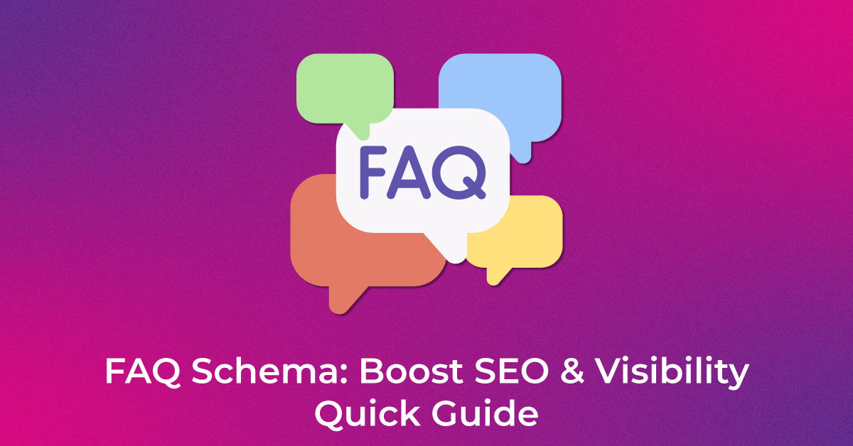 FAQ Schema Boost SEO & Visibility Quick Guide