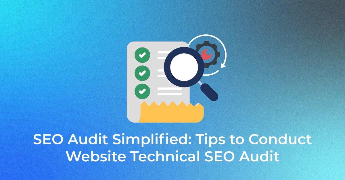 SEO Audit Simplified Tips