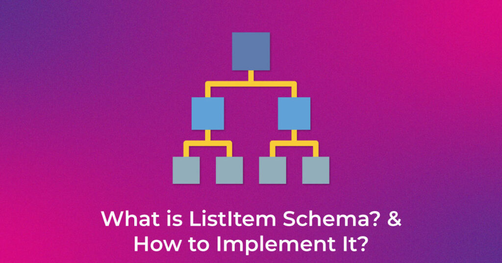 What is ListItem Schema