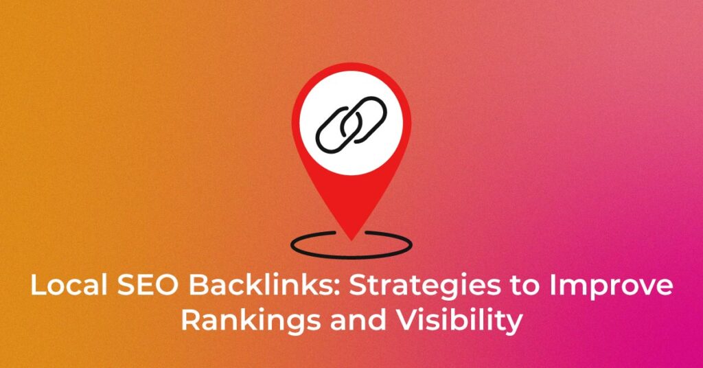Local SEO Backlinks Strategies