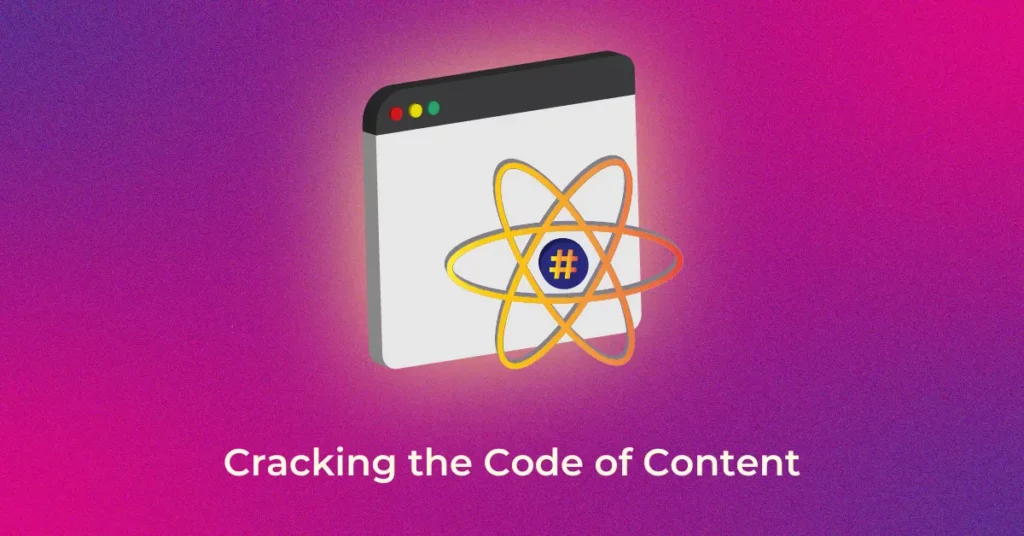 Cracking the Code of Content