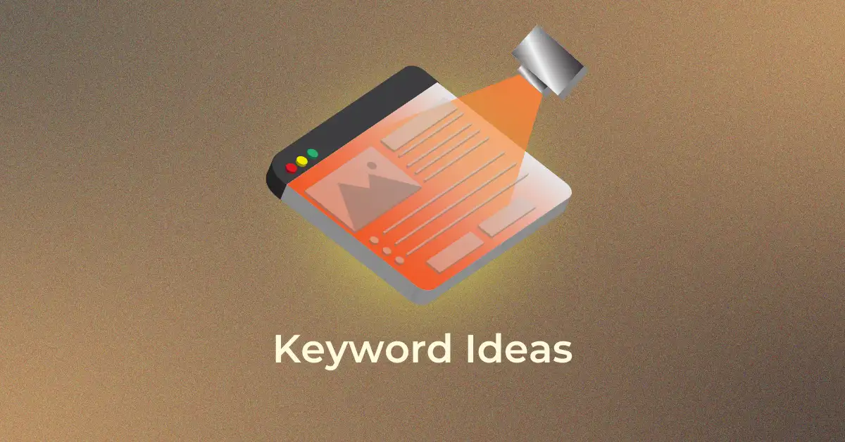 Keyword Ideas