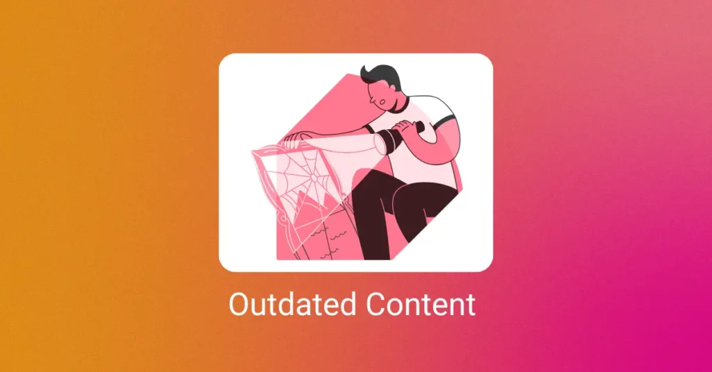 Outdated Content